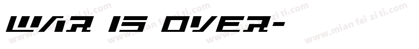 War is Over字体转换